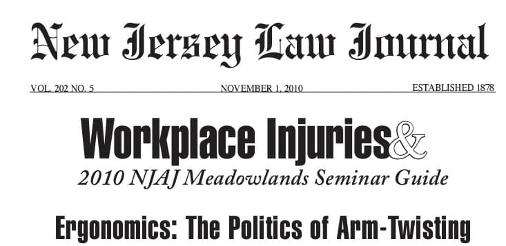 Workplace Injuries & 2010 NJAJ Meadowlands Seminar Guide