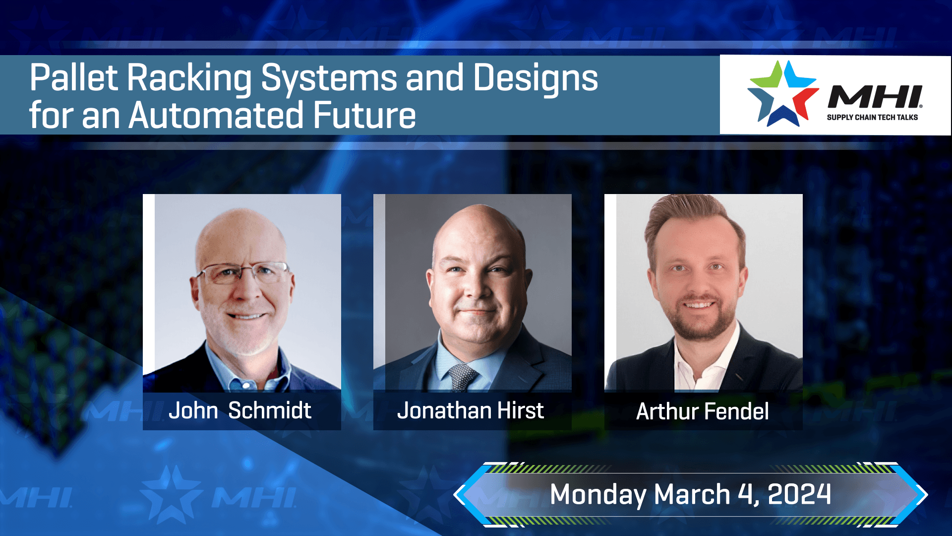 MHI Supply Chain Tech Talk: Pallet Racking Systems and Design For an Automated Future