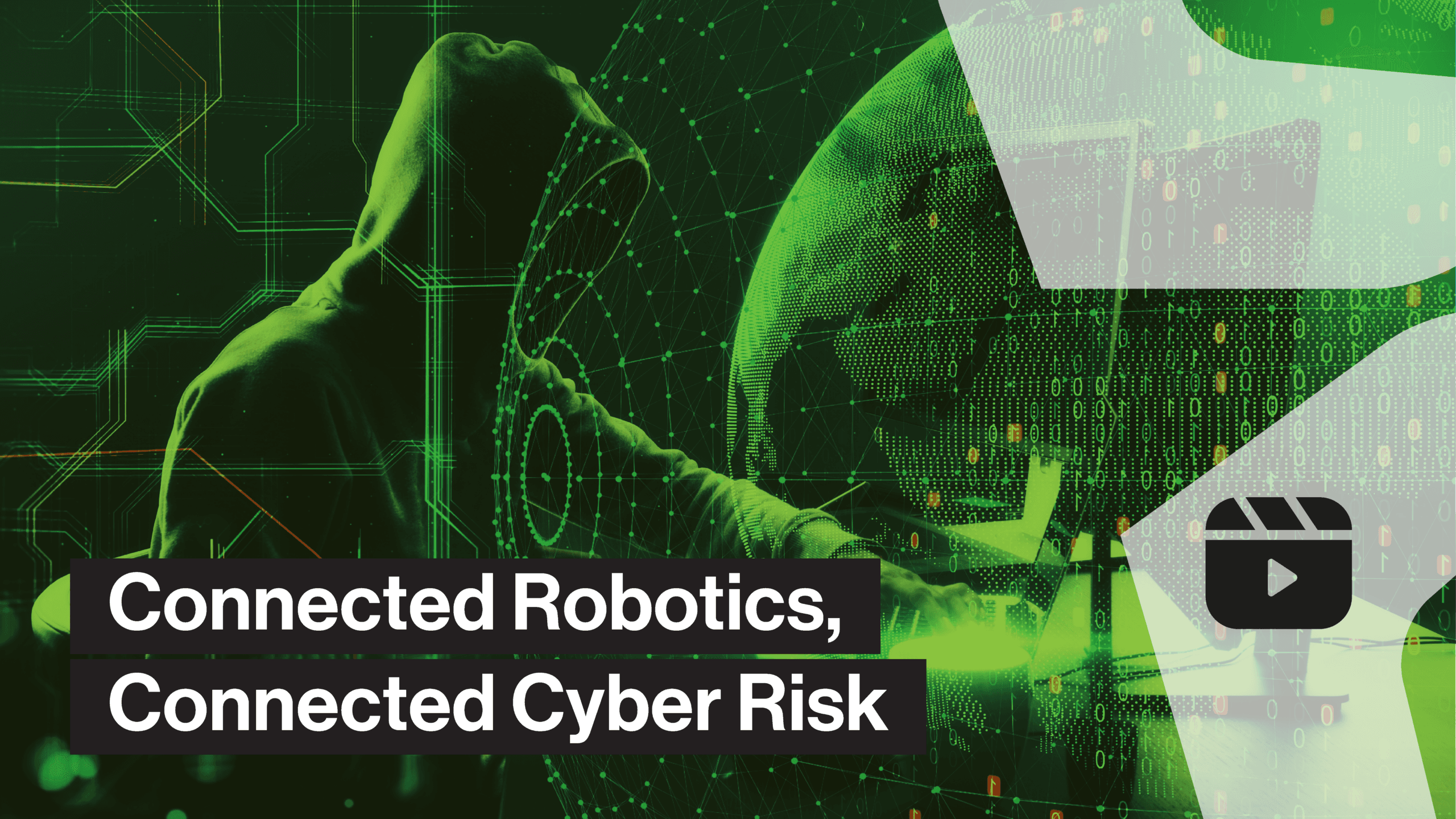 Connected Robotics, Connected Cyber Risk
