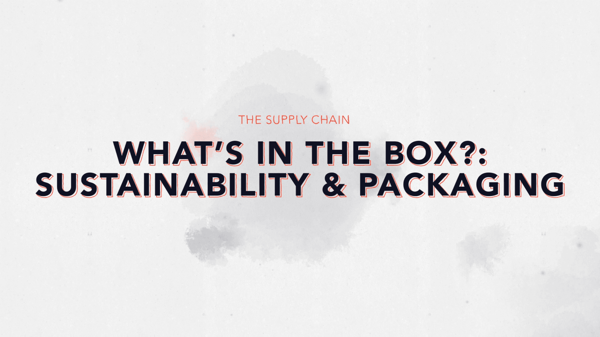 Episode 12: What’s in the Box?: Sustainability and Packaging - FULL AUDIO Image