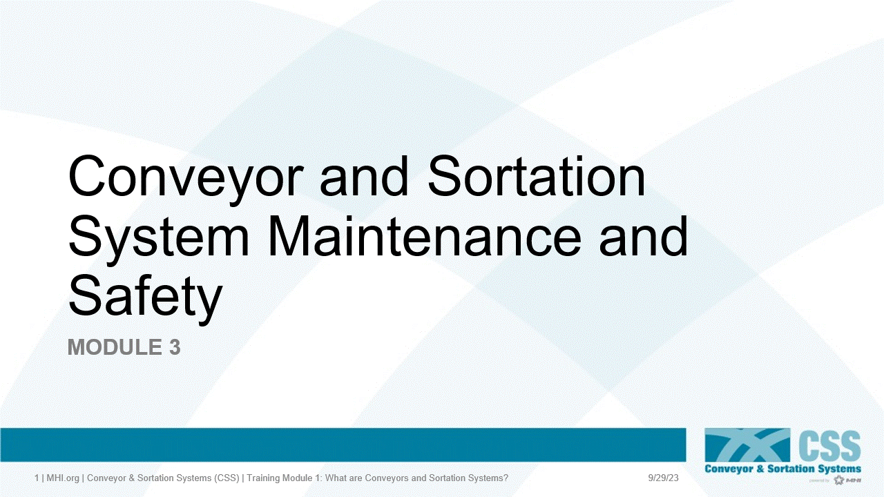 Conveyor and Sortation Essentials - Module 3 - Maintenance and Care