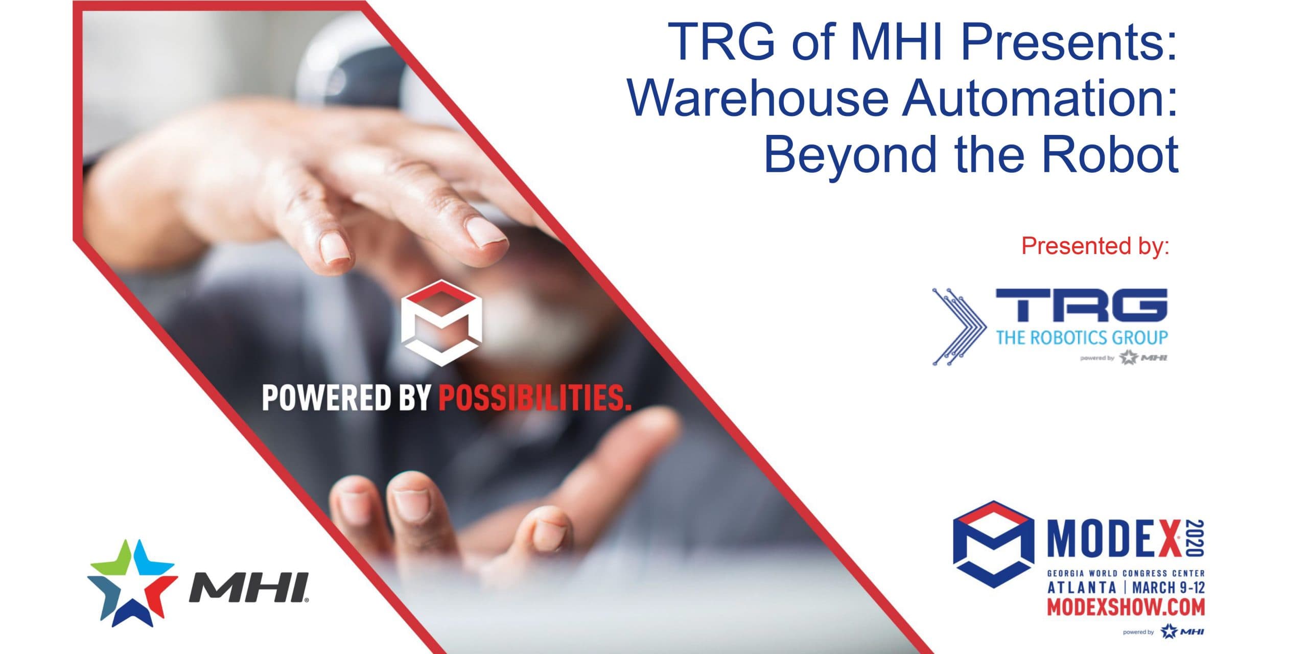 Besides Robots, Learn What Other Technologies Are Needed For Successful Warehouse Automation