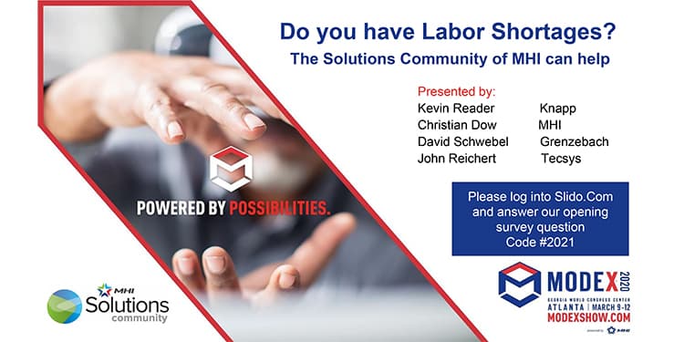 Ideas For Resolving Warehouse Labor Shortage Issues Shared In MODEX 2020 Session By The MHI Solutions Community