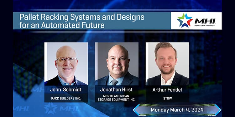 March 4 MHI Tech Talk Explores Integrating Racks With Automation