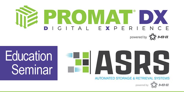 Two ProMatDX 2021 Education Sessions Explore How To Select An Automated Storage And Retrieval System And Calculate ROI