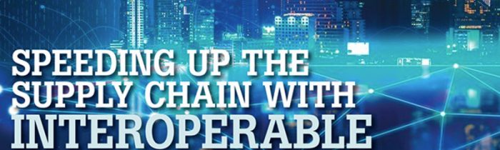 Speeding Up the Supply Chain with Interoperable Systems