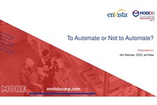 To Automate or Not to Automate
