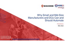 Why Small and Mid-Size Manufacturers and DCs Can and Should Automate