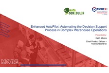 Enhanced AutoPilot: Automating the Decision Support Process in Complex Warehouse Operations