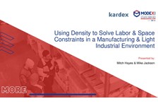 Using Density to Solve Labor & Space Constraints in a Manufacturing & Light Industrial Environments